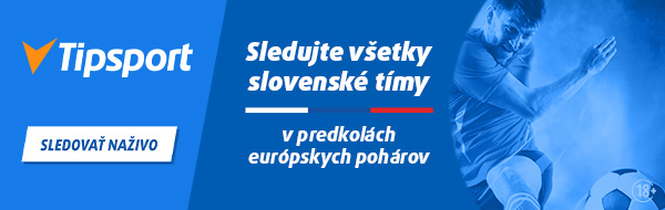 LIVE stream slovenských tímov v európskych predkolách na TV Tipsport